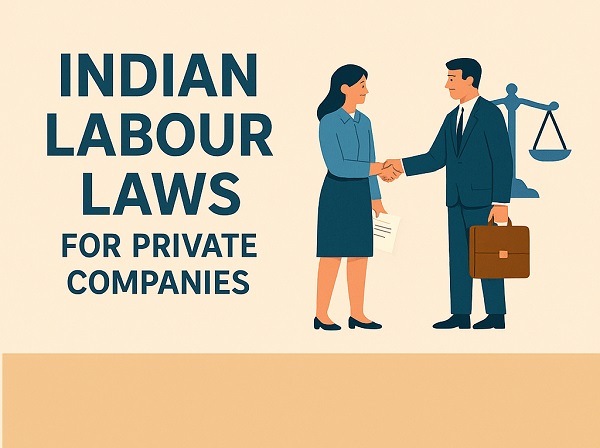 Important Indian Labour Law for Private Company